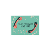 Thanks For Always Being There - CM Design