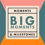 Big Moments